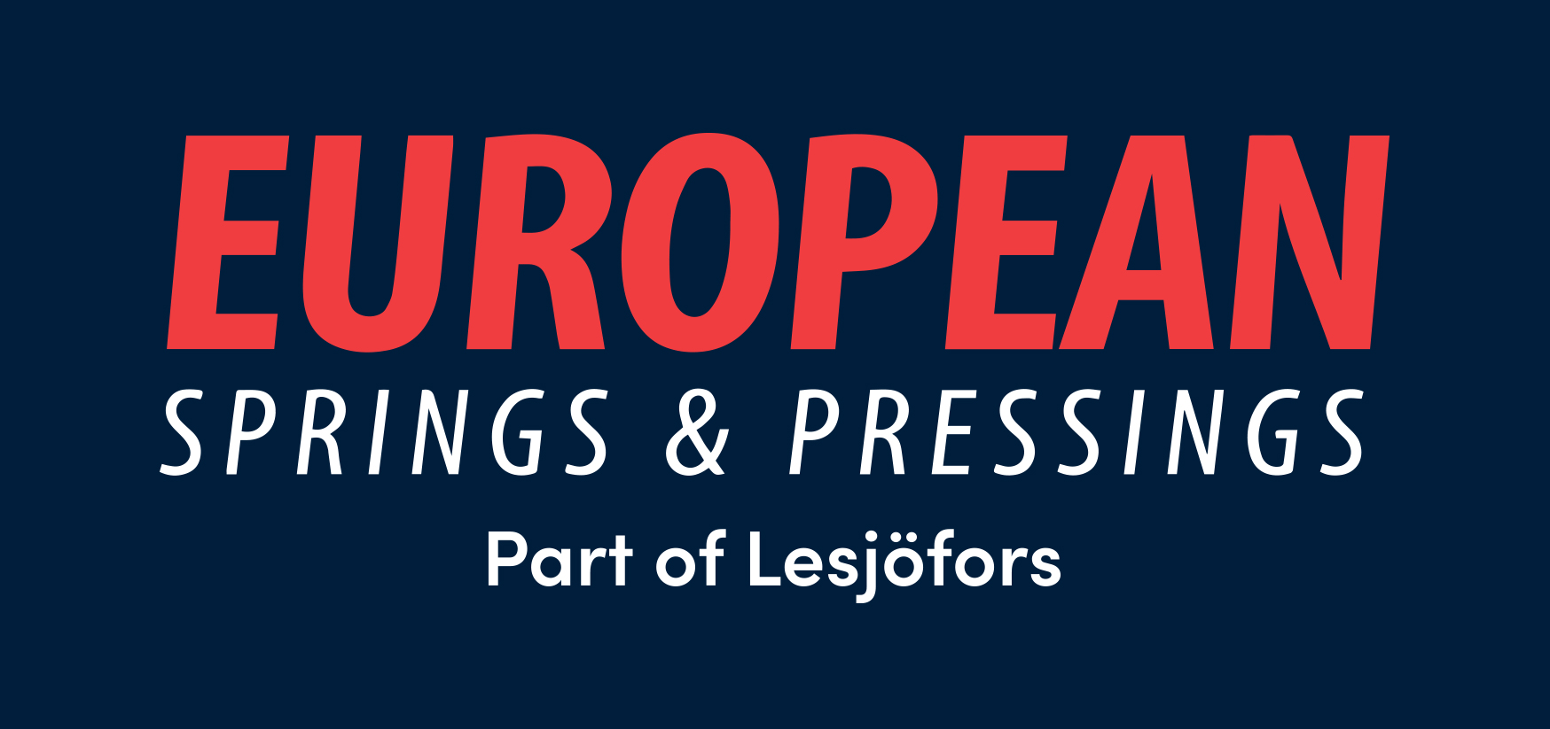 EUROPEAN SPRINGS AND PRESSINGS LIMITED